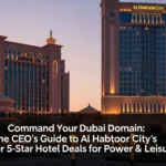 Command Your Dubai Domain: The CEO’s Guide to Al Habtoor City’s Premier 5-Star Hotel Deals for Power & Leisure.