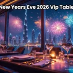 Dubai New Years Eve 2026 Vip Table Prices.